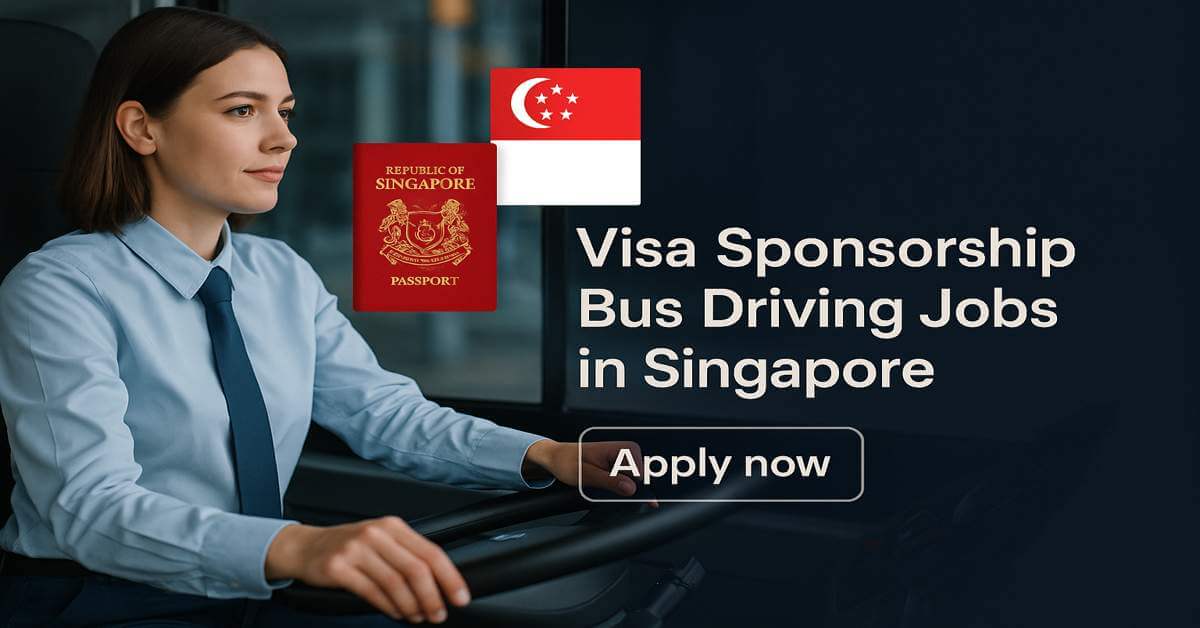 Visa Sponsorship Bus Driving Jobs in Singapore