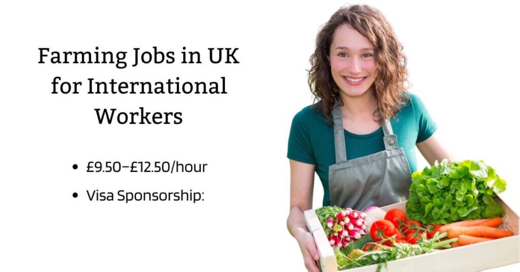 Farming Jobs in UK for International Workers