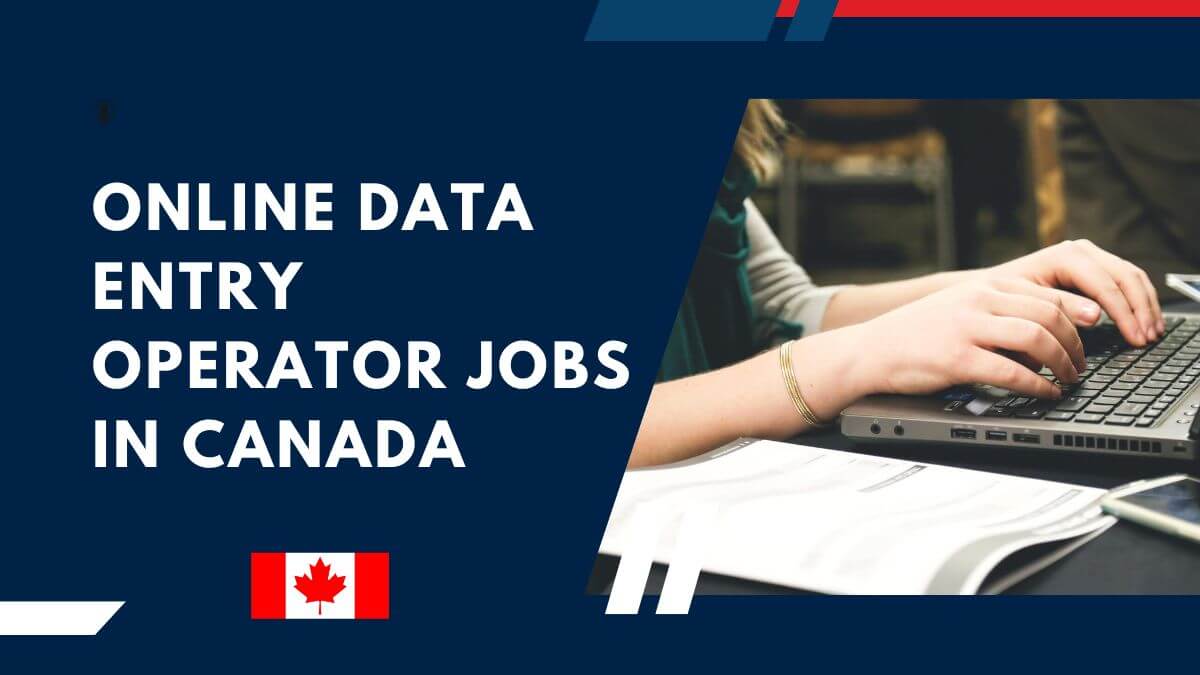 Online Data Entry Operator Jobs in Canada