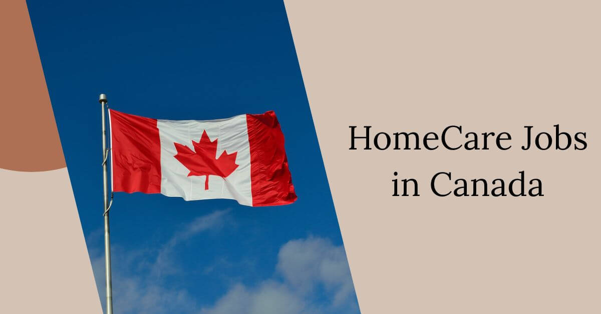 HomeCare Jobs in Canada