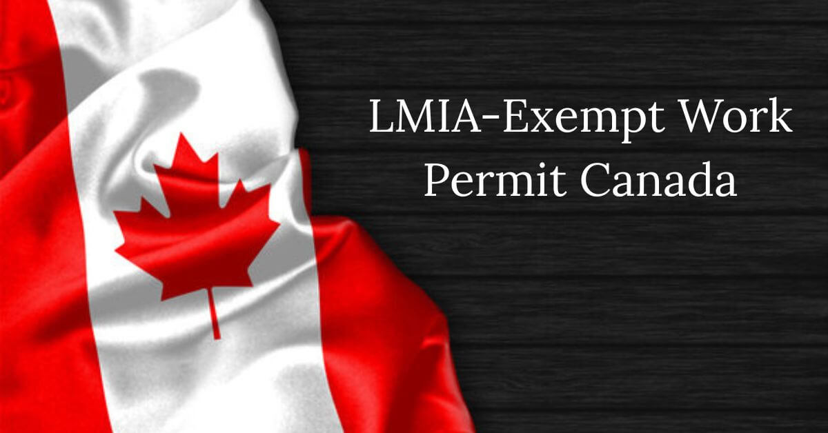 LMIA-Exempt Work Permit Canada
