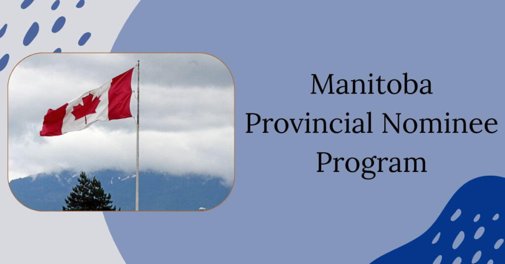 Manitoba Provincial Nominee Program