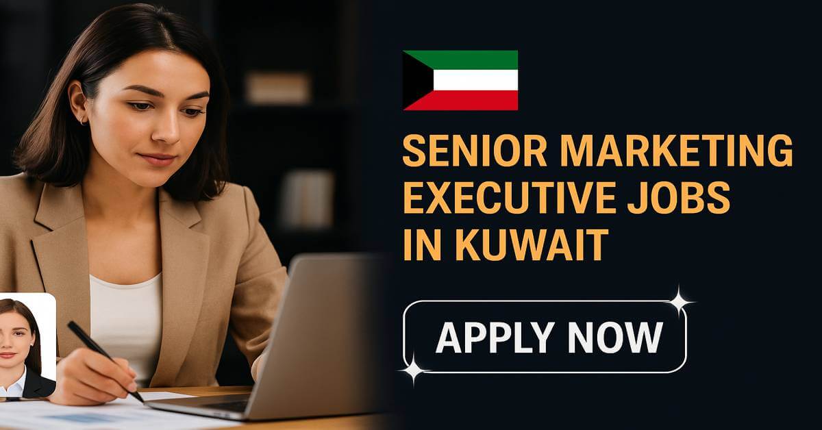 Senior Marketing Executive Jobs in Kuwait