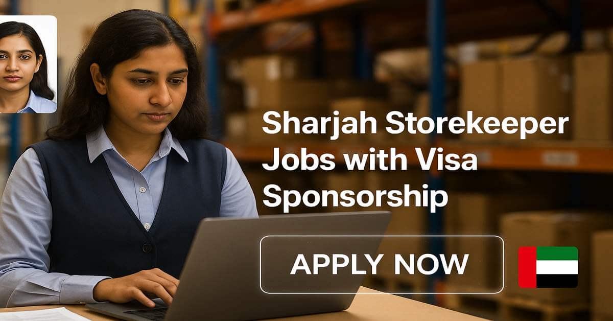 Sharjah Storekeeper Jobs with Visa Sponsorship