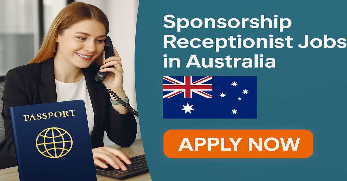 Sponsorship Receptionist Jobs in Australia