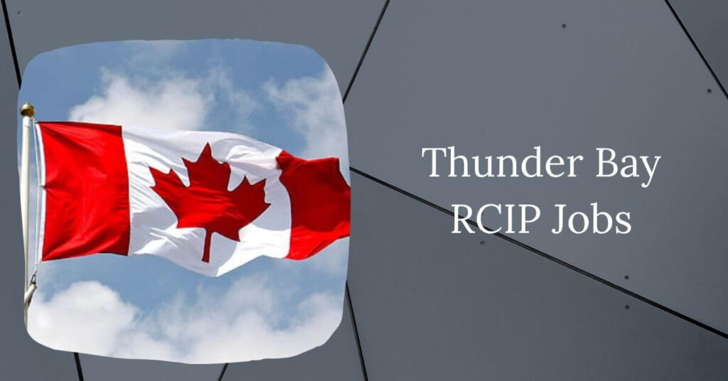 Thunder Bay RCIP Jobs
