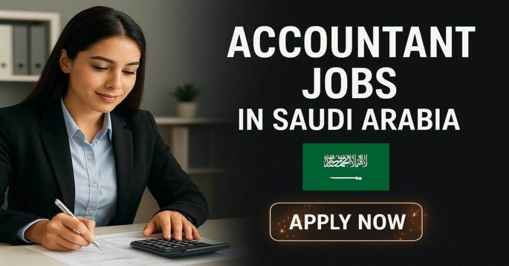 Accountant Jobs in Saudi Arabia