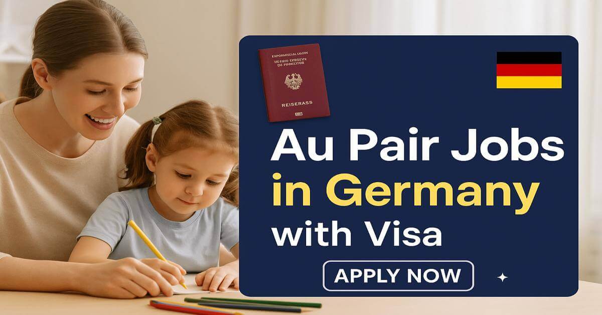 Au Pair Jobs in Germany with Visa