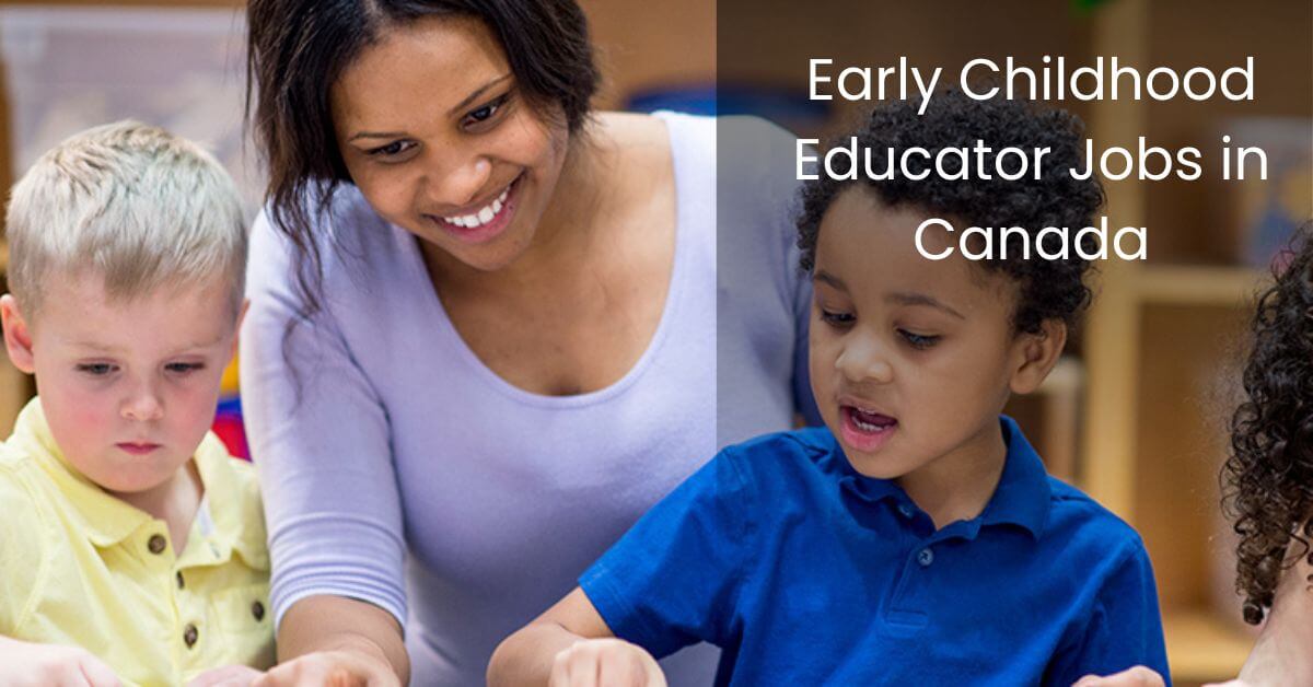Early Childhood Educator Jobs in Canada