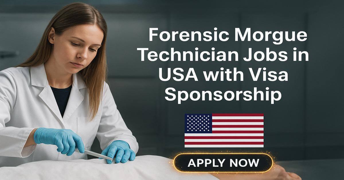 Forensic Morgue Technician Jobs in USA with Visa Sponsorship