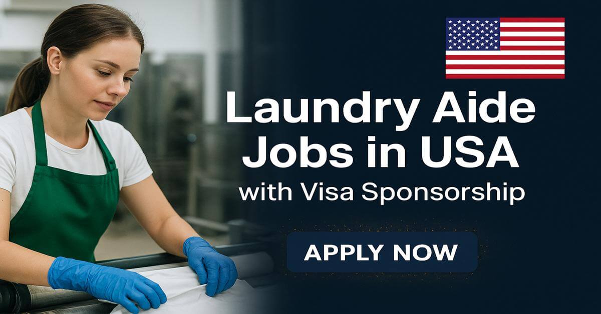Laundry Aide Jobs in USA with Visa Sponsorship