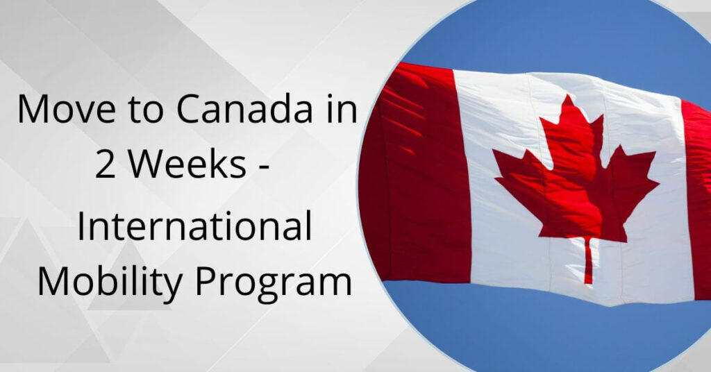 Move to Canada in 2 Weeks