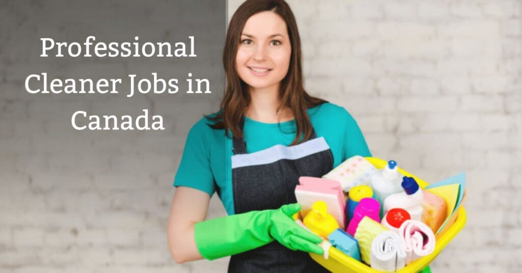 Professional Cleaner Jobs in Canada