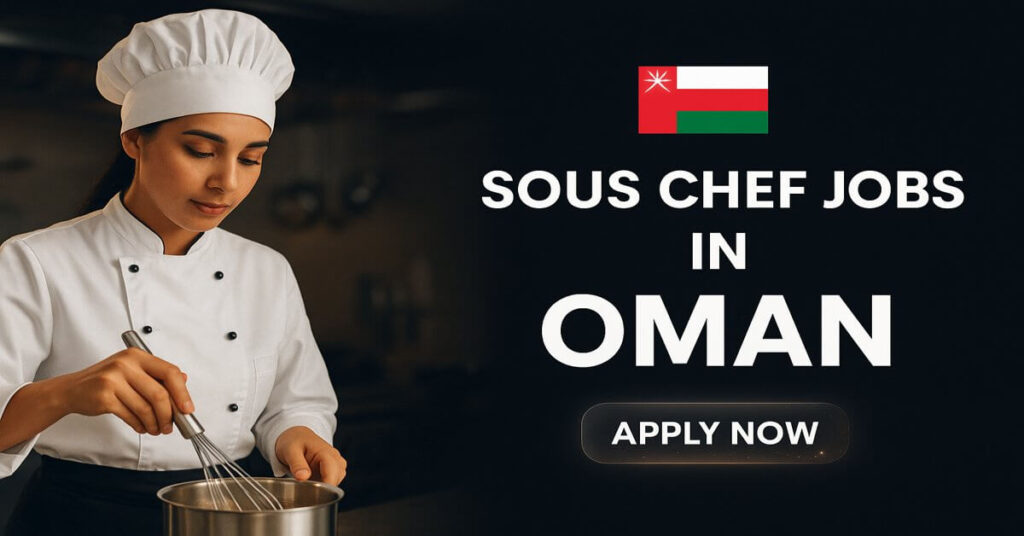 Sous Chef Jobs in Oman