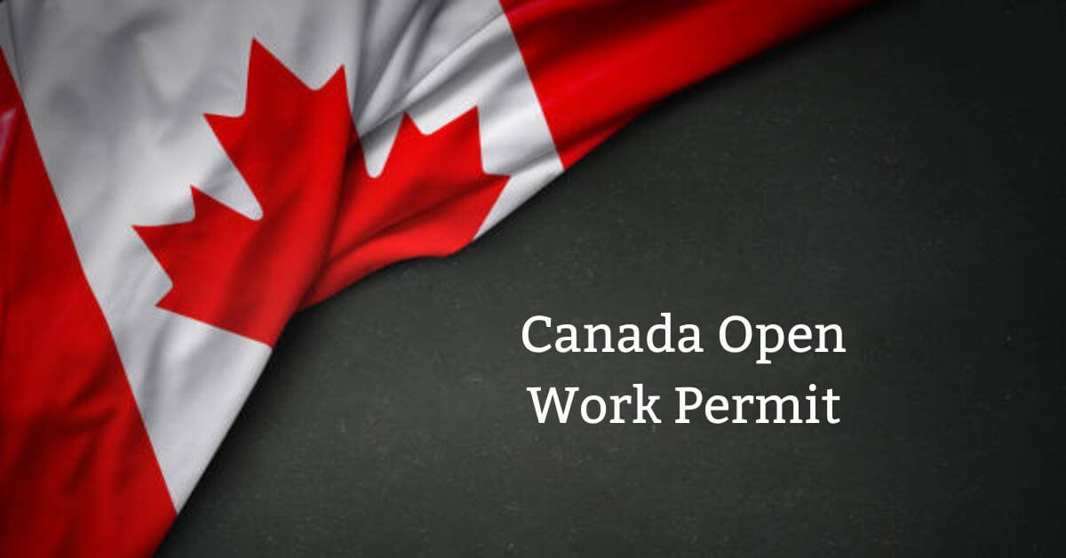 Canada Open Work Permit