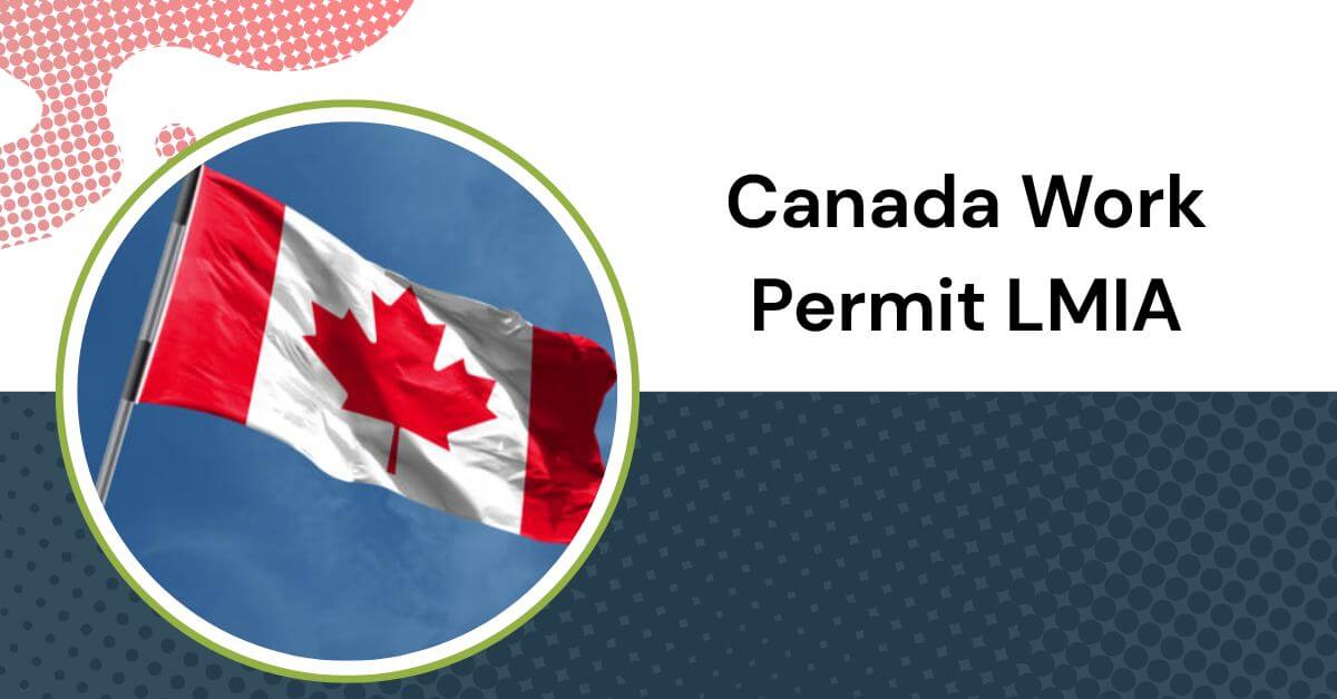 Canada Work Permit LMIA