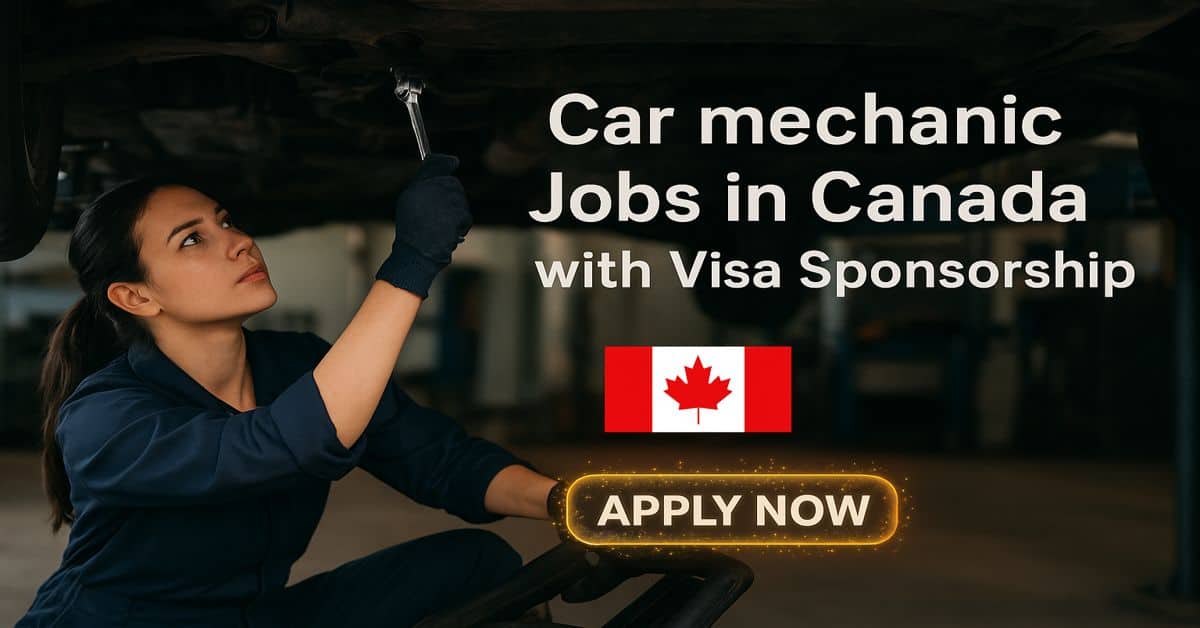 Car mechanic Jobs in Canada with Visa Sponsorship