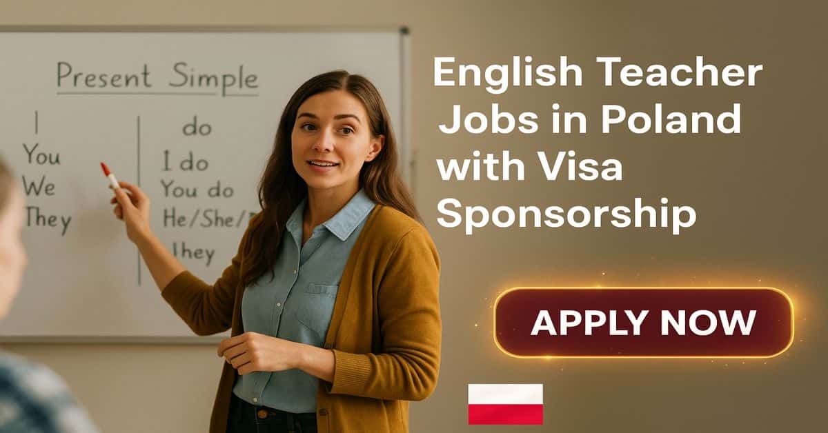 English Teacher Jobs in Poland with Visa Sponsorship