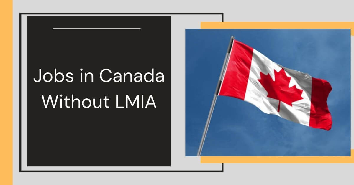 Jobs in Canada Without LMIA