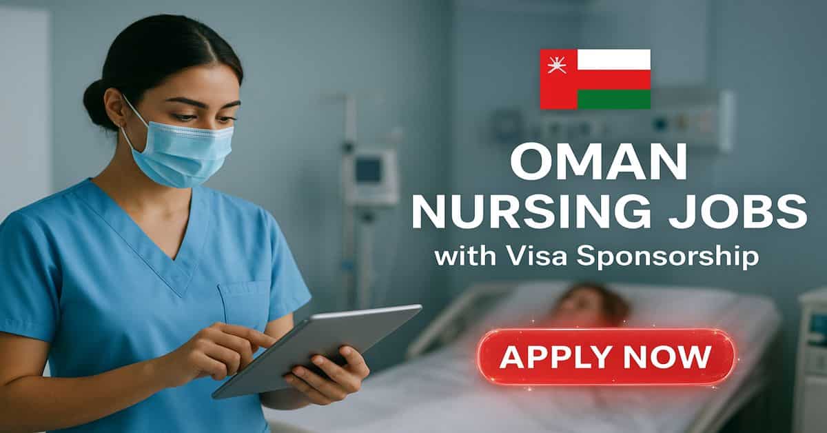 Oman Nursing Jobs with Visa Sponsorship