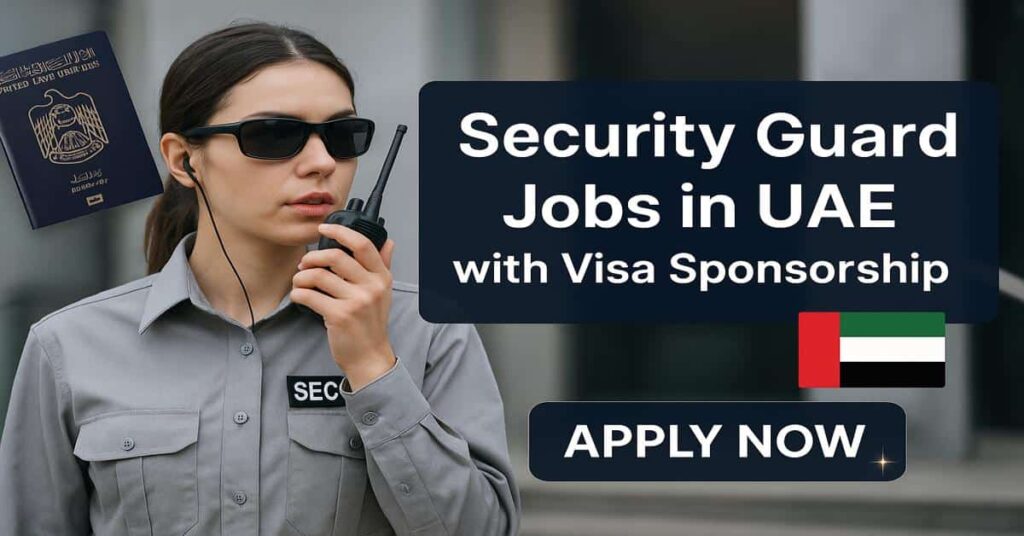 Security Guard Jobs in UAE with Visa Sponsorship