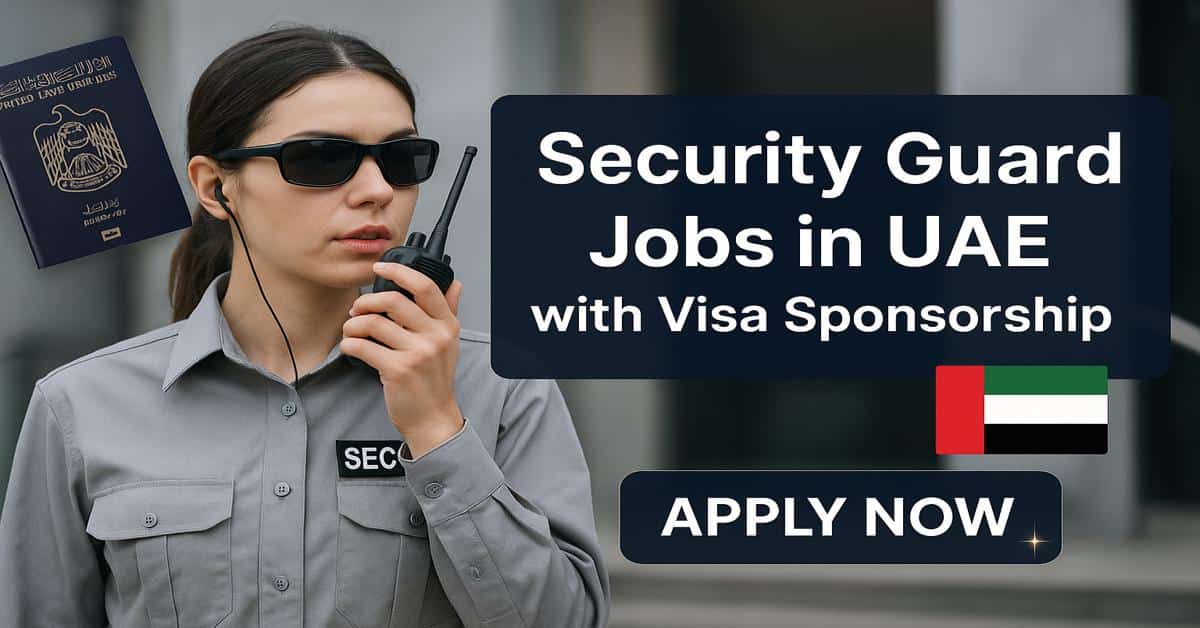 Security Guard Jobs in UAE with Visa Sponsorship
