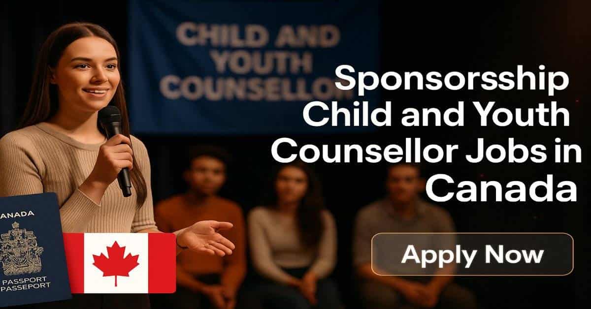 Sponsorship Child and Youth Counsellor Jobs in Canada