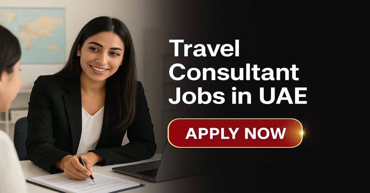 Travel Consultant Jobs in UAE