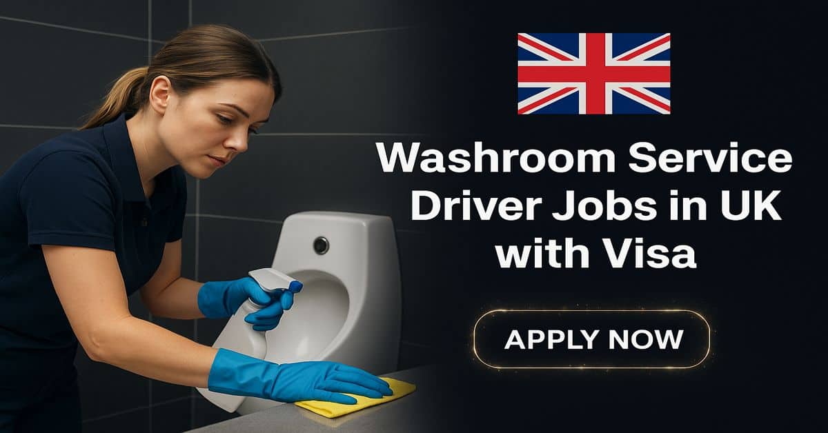 Washroom Service Driver Jobs in UK with Visa
