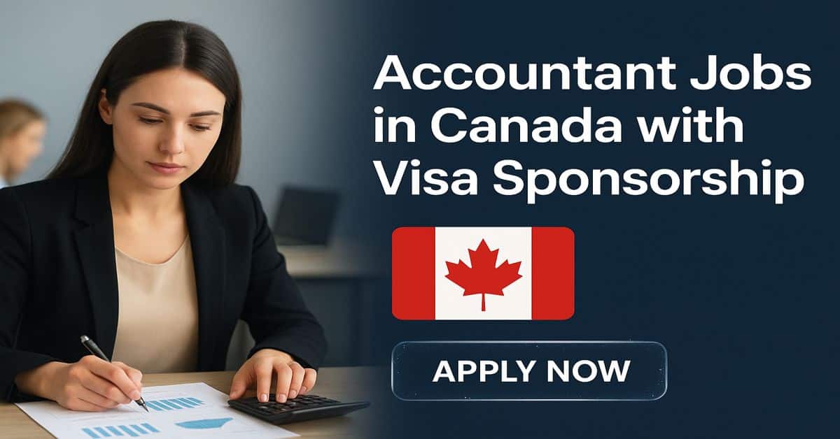 Accountant Jobs in Canada with Visa Sponsorship