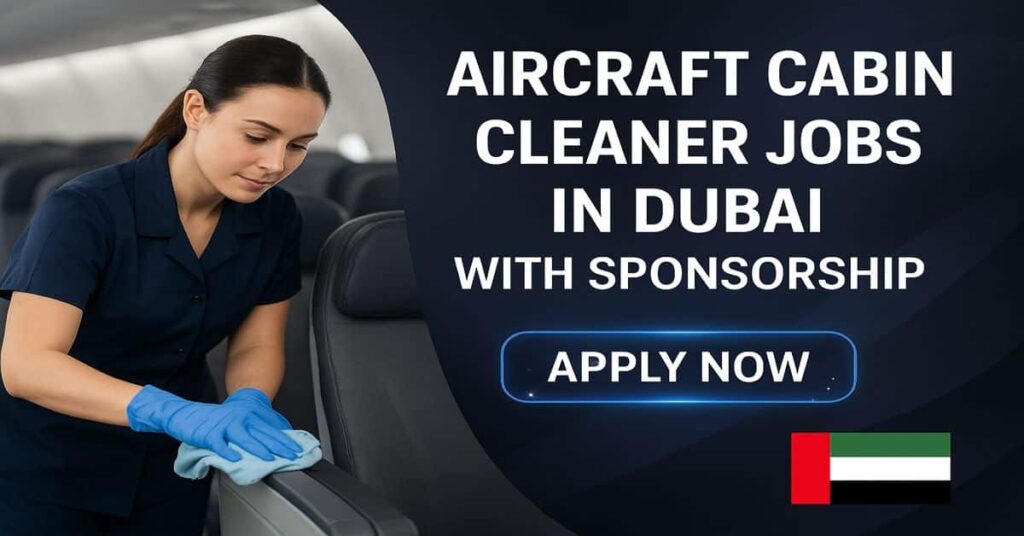 Aircraft Cabin Cleaner Jobs in Dubai with Sponsorship