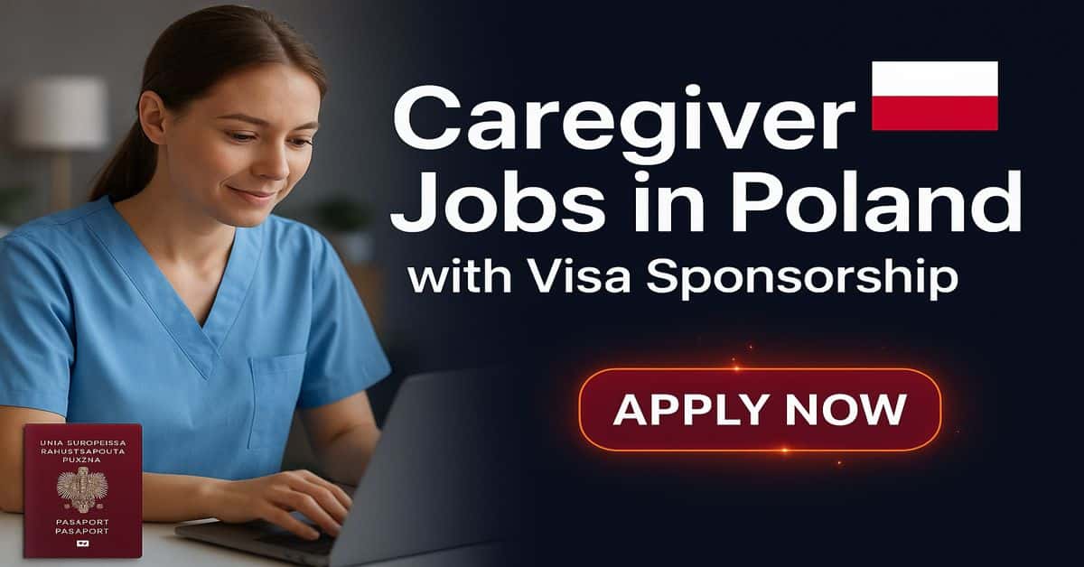 Caregiver Jobs in Poland with Visa Sponsorship