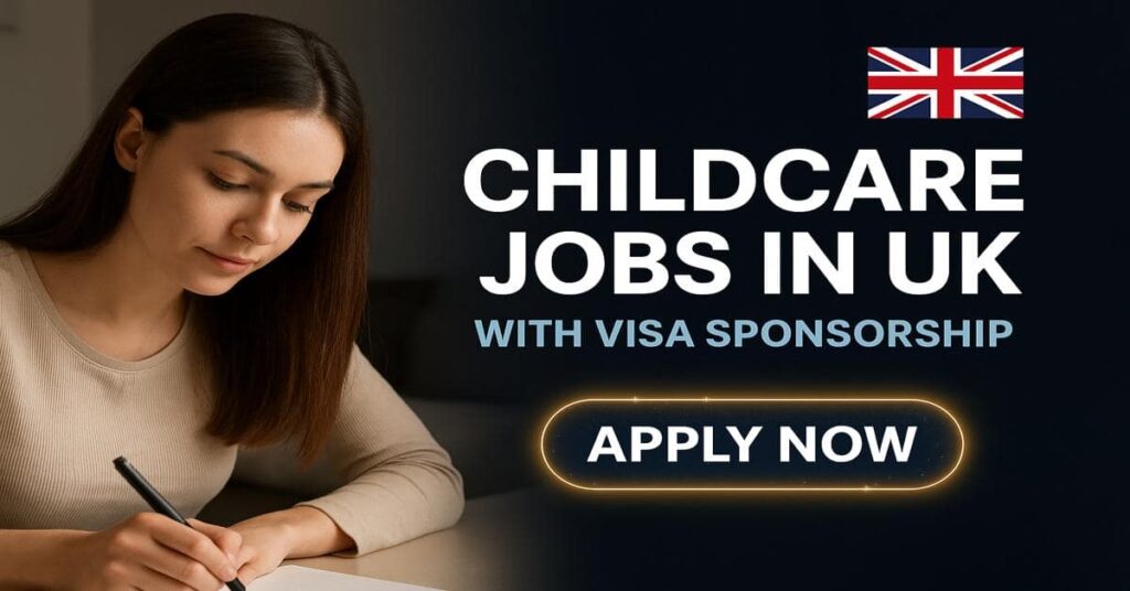 Childcare Jobs in UK with Visa Sponsorship