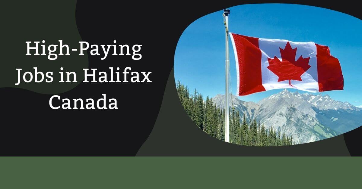 High-Paying Jobs in Halifax Canada