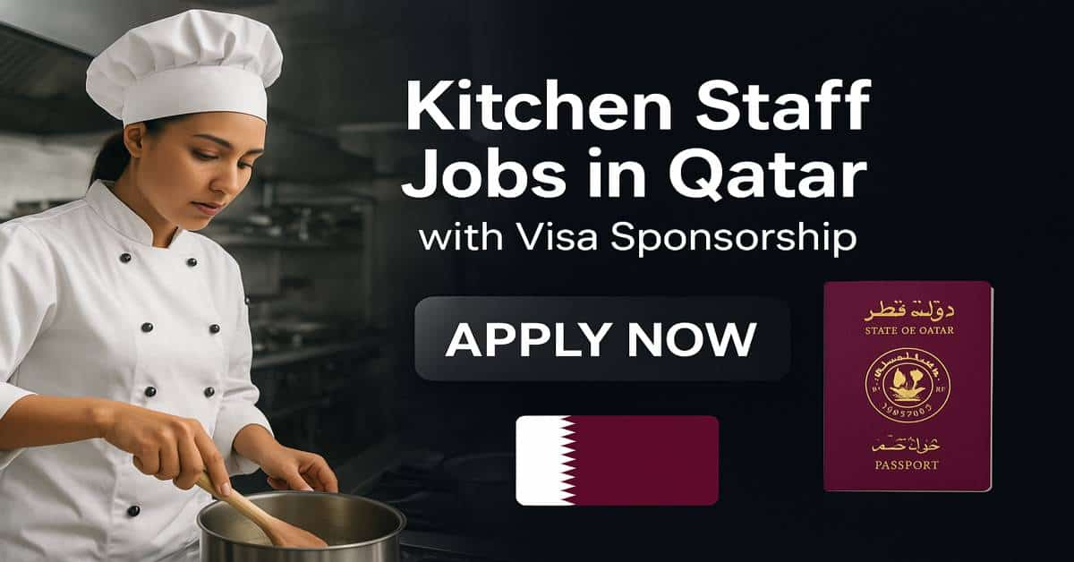Kitchen Staff Jobs in Qatar with Visa Sponsorship