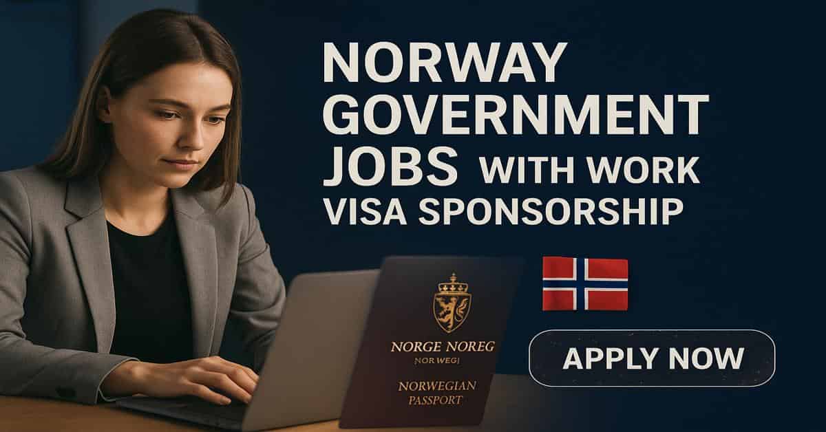 Norway Government Jobs With Work Visa Sponsorship