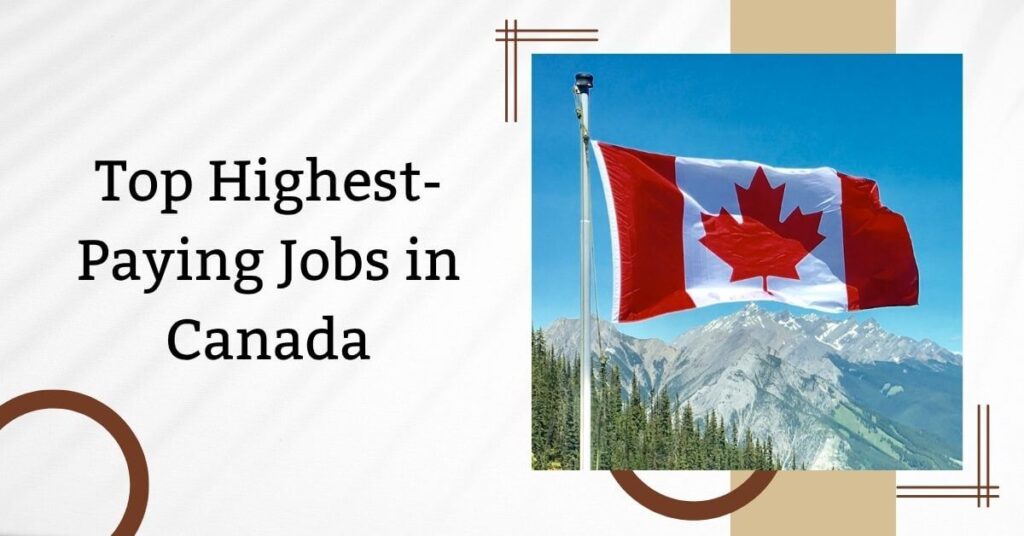Top Highest-Paying Jobs in Canada