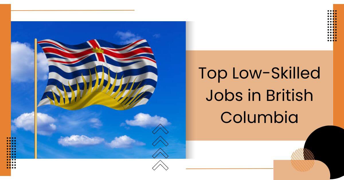 Top Low-Skilled Jobs in British Columbia
