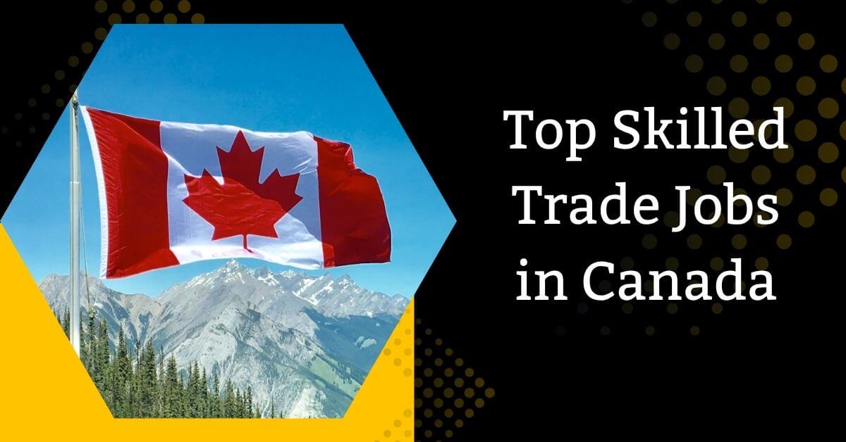 Top Skilled Trade Jobs in Canada