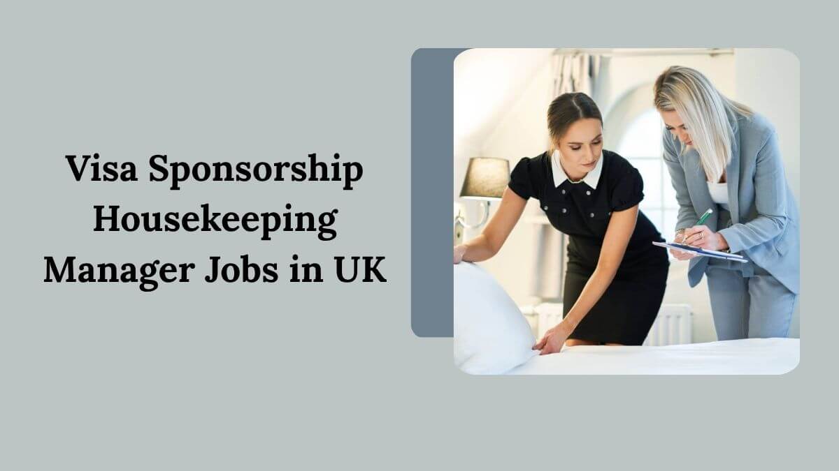Visa Sponsorship Housekeeping Manager Jobs in UK