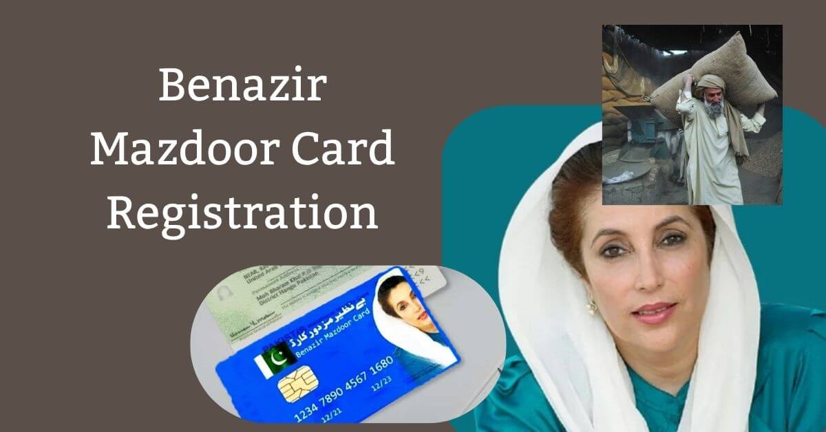 Benazir Mazdoor Card Registration