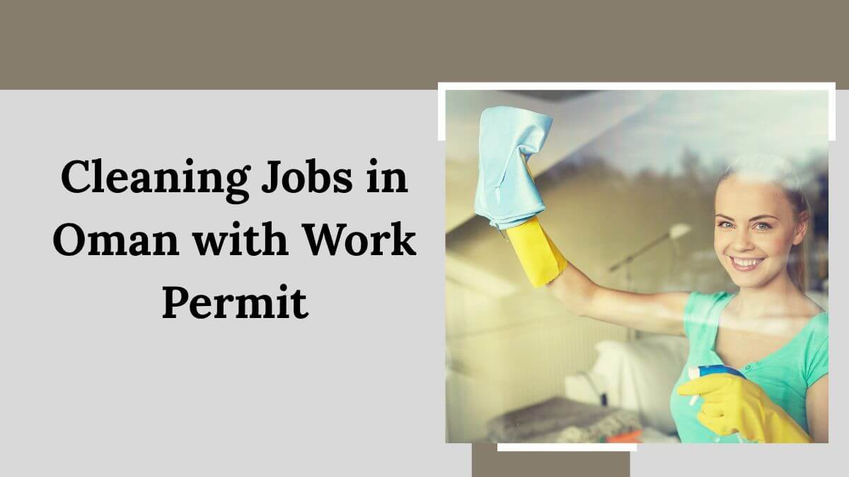Cleaning Jobs in Oman with Work Permit