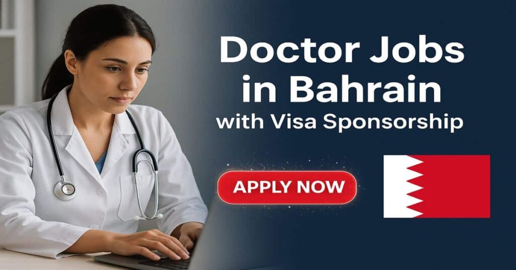 Doctor Jobs in Bahrain with Visa Sponsorship
