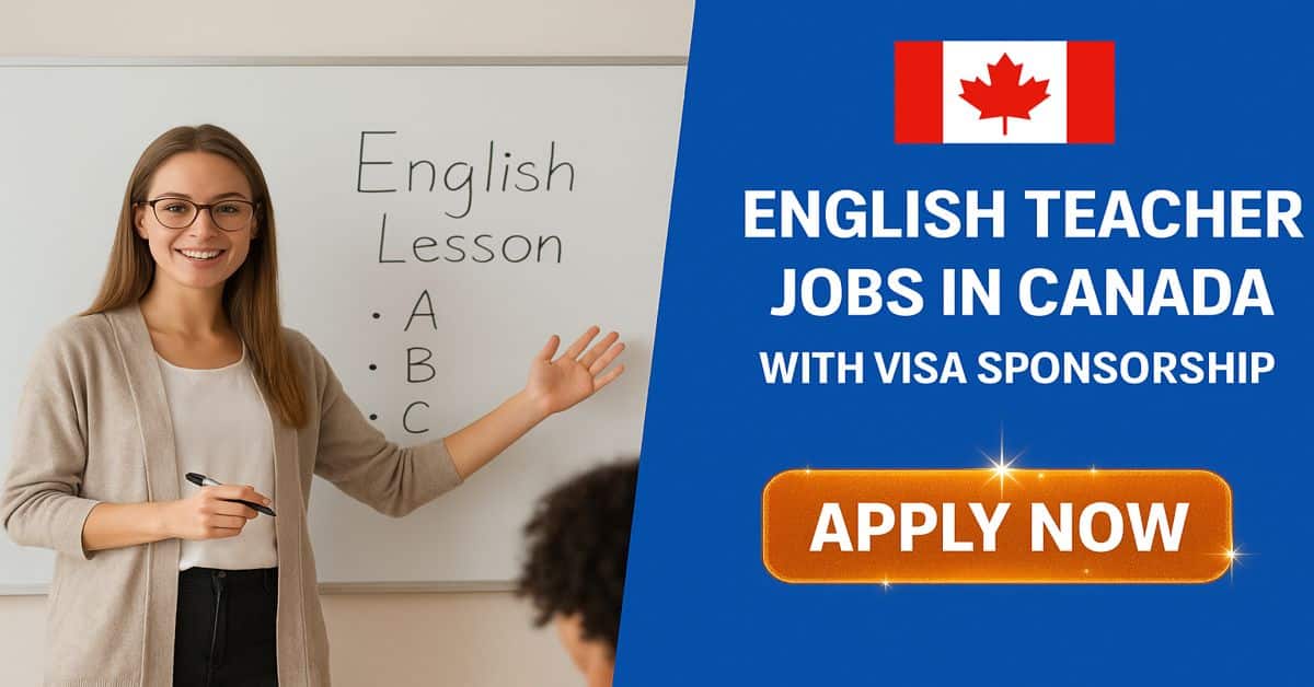 English Teacher Jobs in Canada with Visa Sponsorship