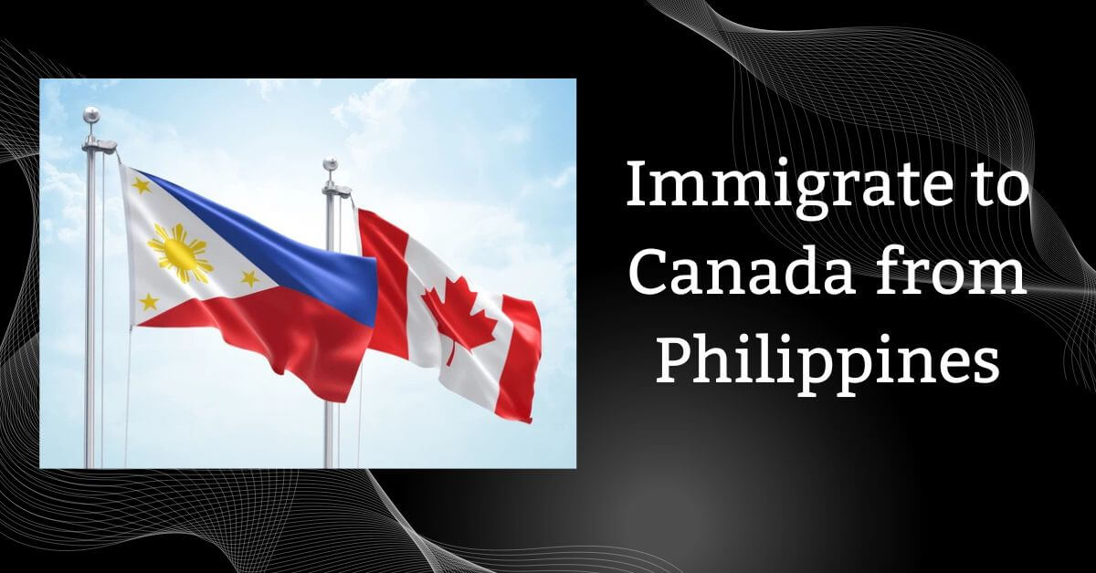 Immigrate to Canada from Philippines