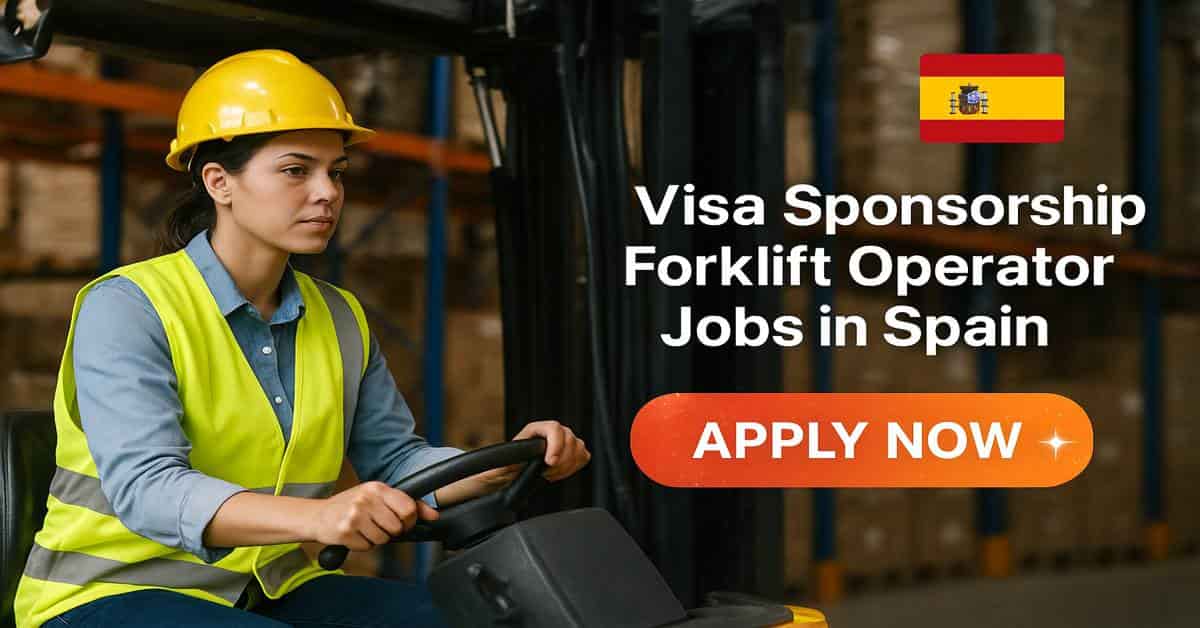 Visa Sponsorship Forklift Operator Jobs in Spain