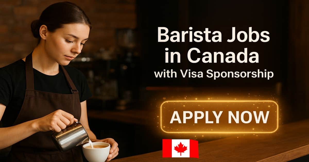 Barista Jobs in Canada with Visa Sponsorship