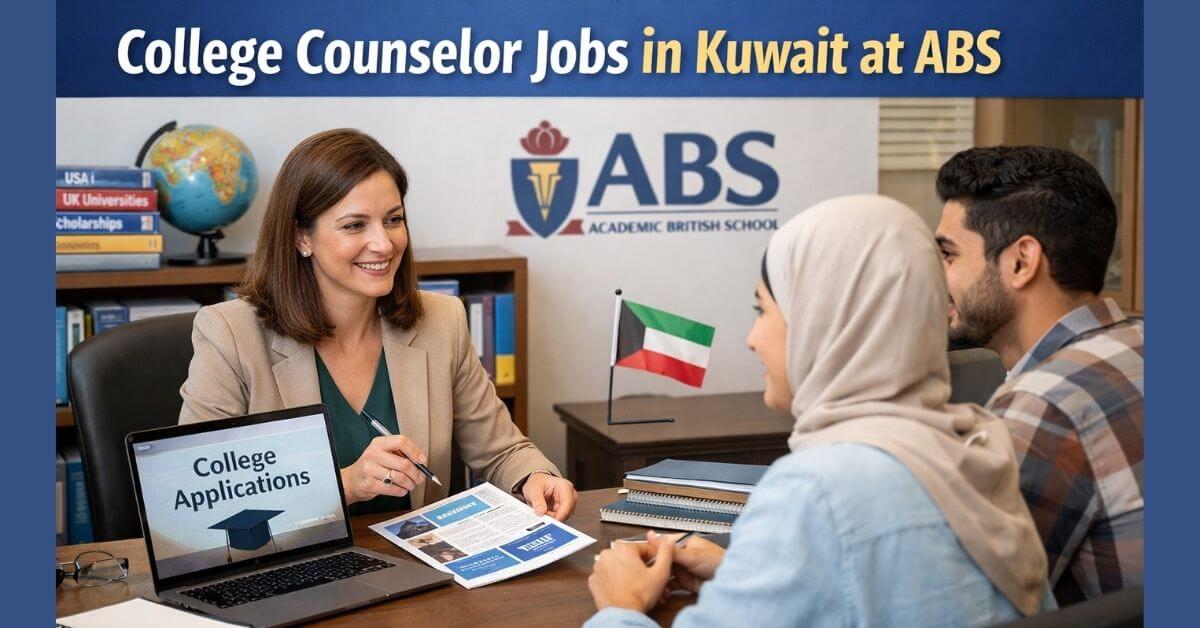 College Counselor Jobs in Kuwait at ABS