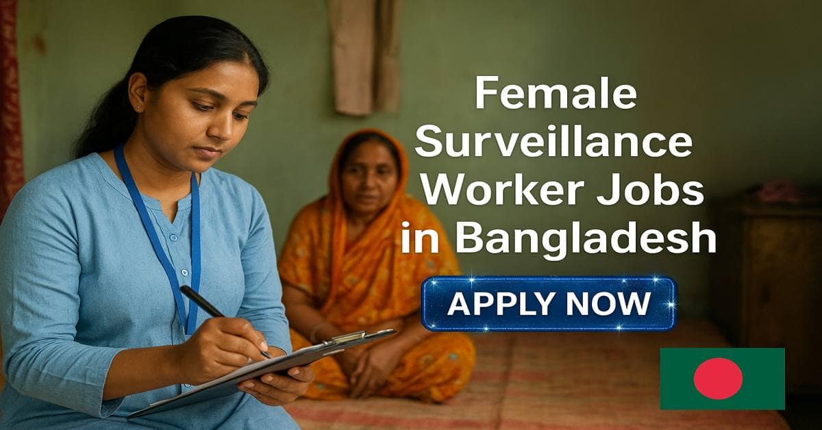 Female Surveillance Worker Jobs in Bangladesh