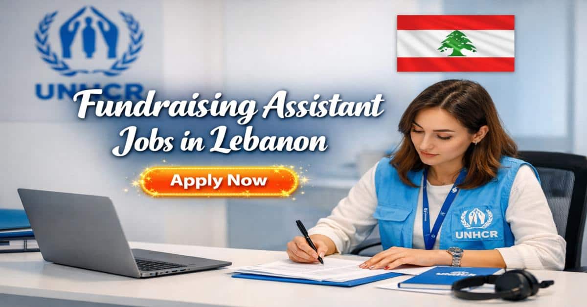 Fundraising Assistant Jobs in Lebanon